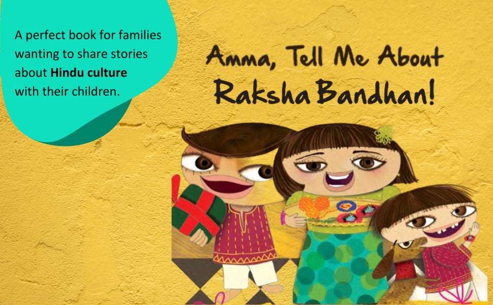 Amma tell me about Raksha Bandhan