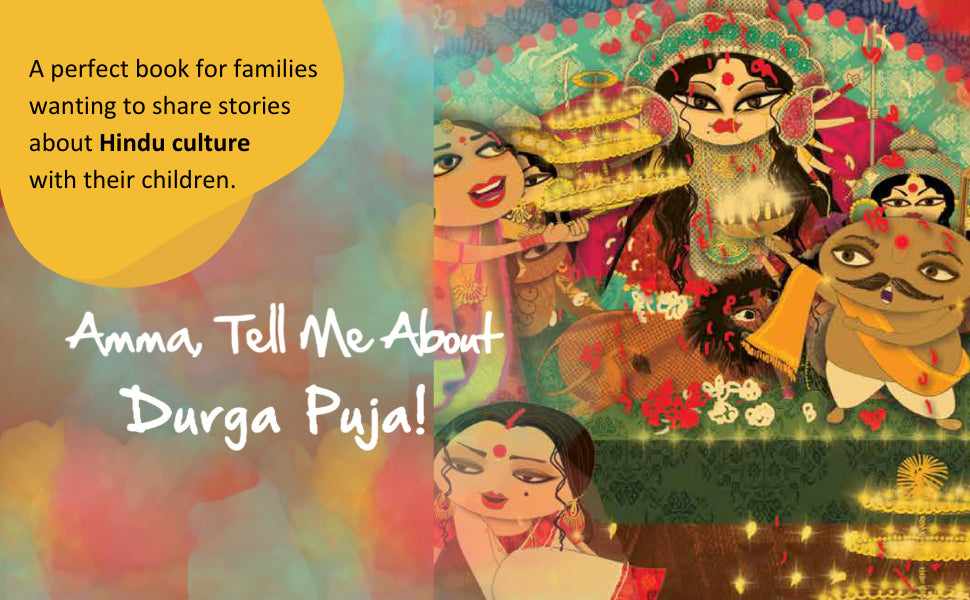 Amma tell me about Durga Puja