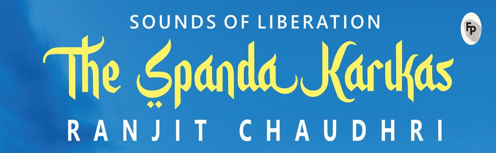 Sounds of Liberation, The Spanda Karikas