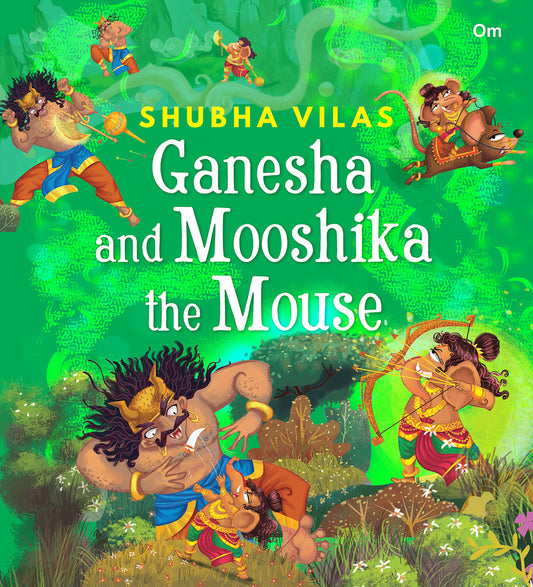 Vehicles of Gods : Ganesha and Mooshika the Mouse By Shubha Vilas