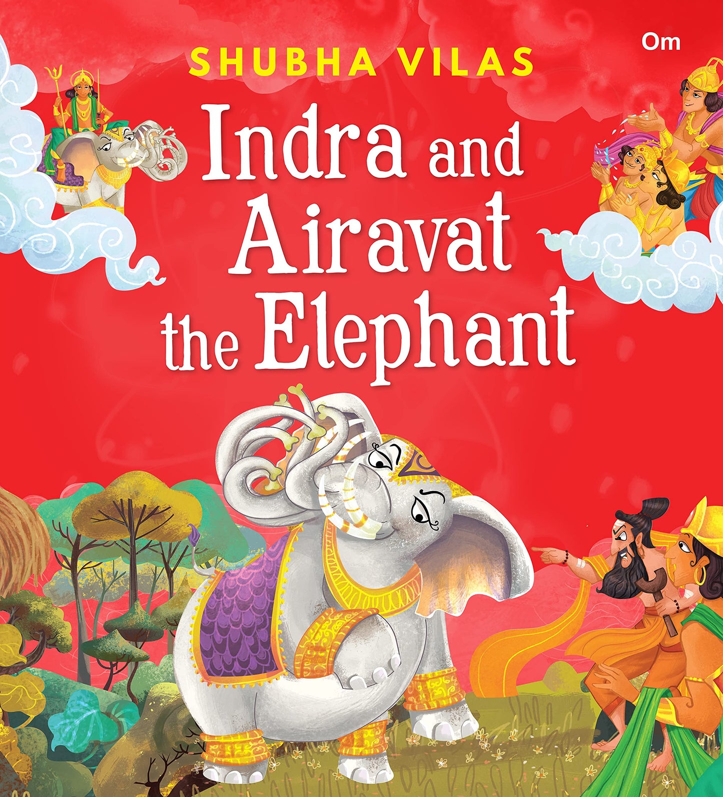 Vehicles of Gods : Indra and Airavat the Elephant By Shubha Vilas