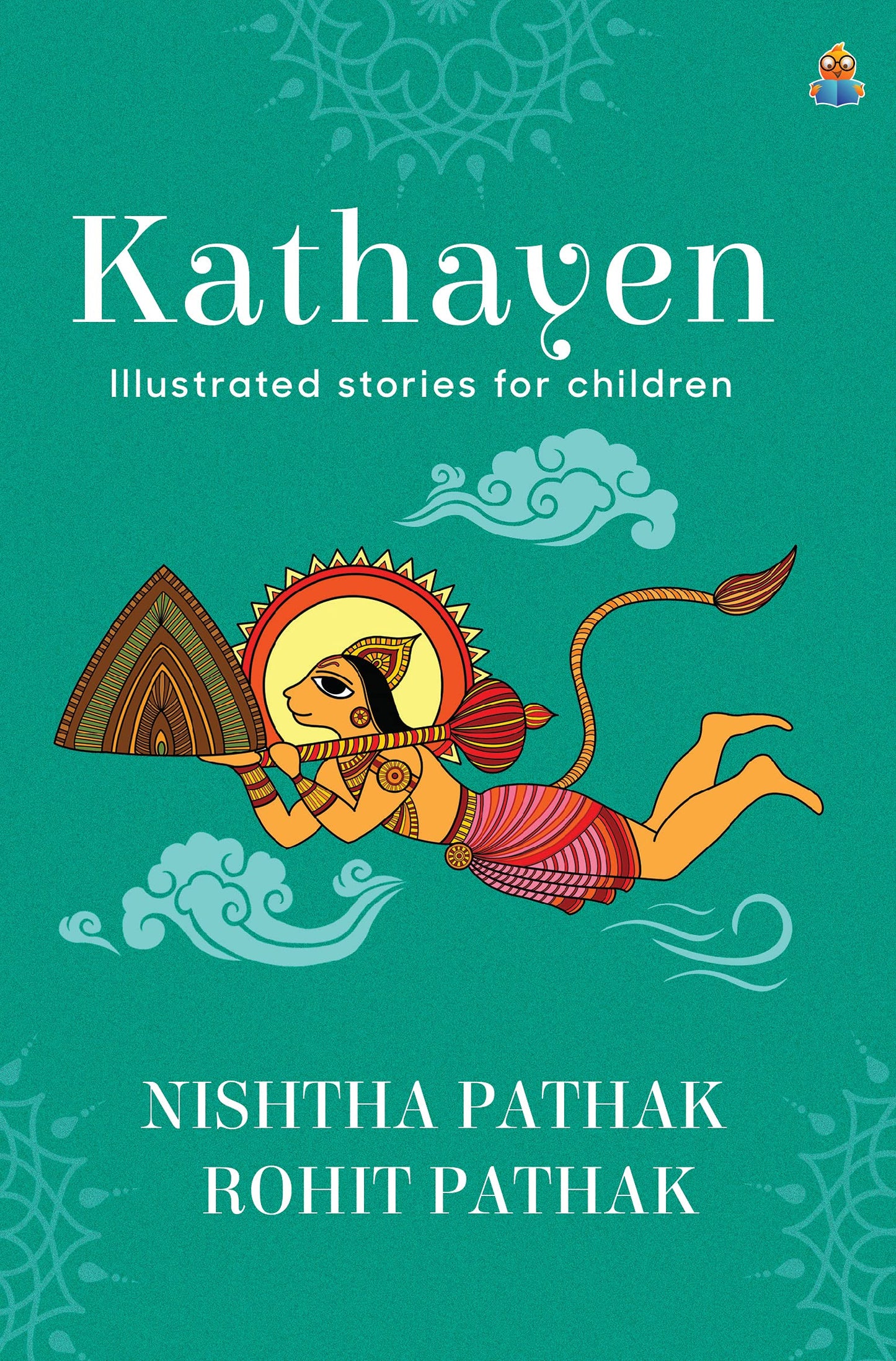 Kathayen By Nishtha Pathak and Rohit Pathak