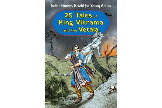 25 Tales of King Vikrama and the Vetala
