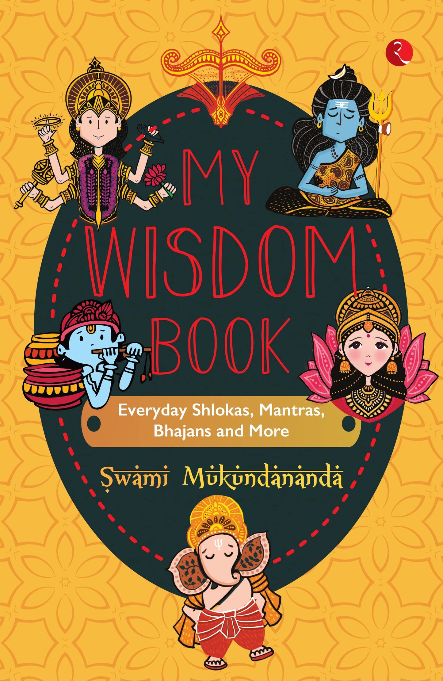 My Wisdom Book - Everyday Shlokas, Mantras, Bhajans and more