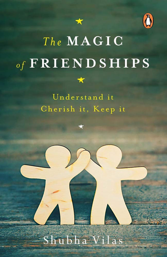 The Magic of Friendship by Shubha Vilas