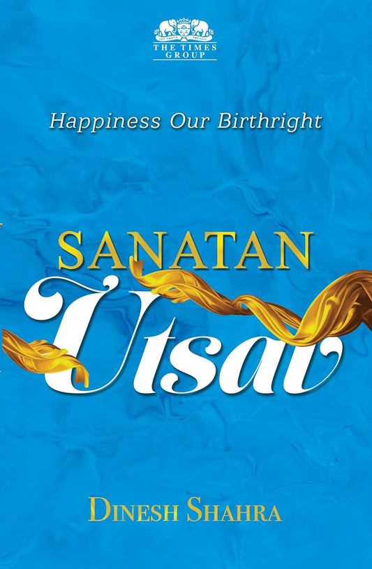 Sanatan Utsav Hardcover by Dinesh Shahra