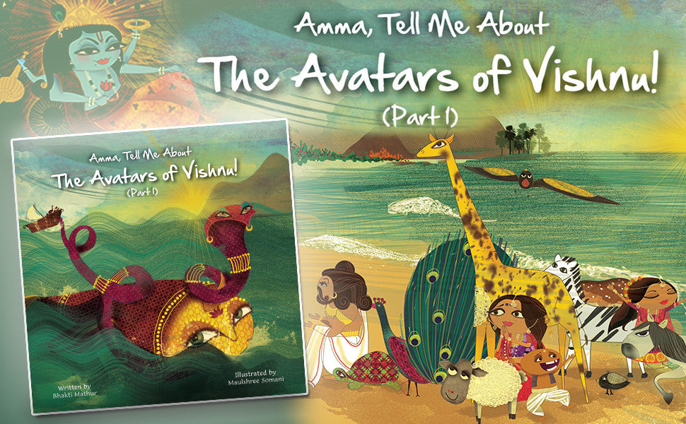 Amma tell me about the Avatars of Vishnu - Part 1