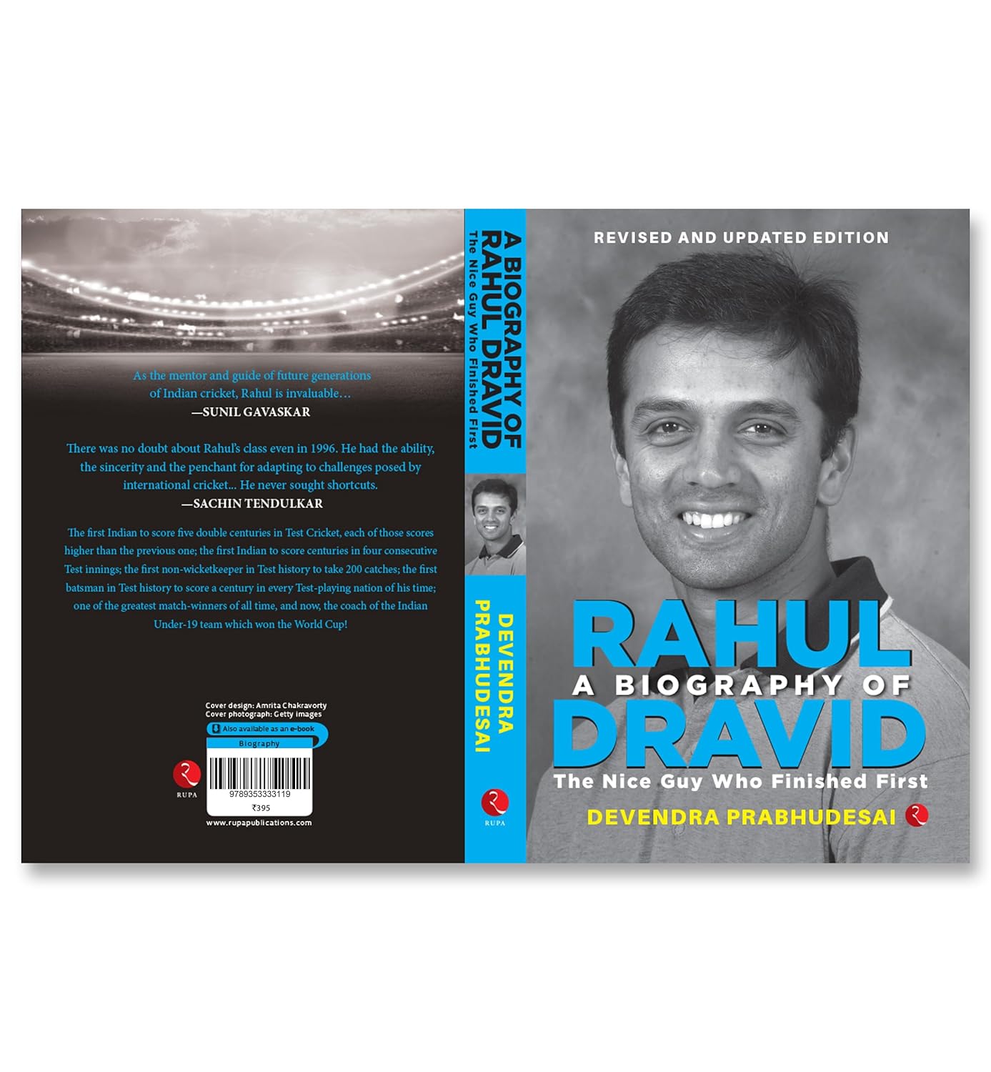 A Biography of Rahul Dravid: The Nice Guy Who Finished First