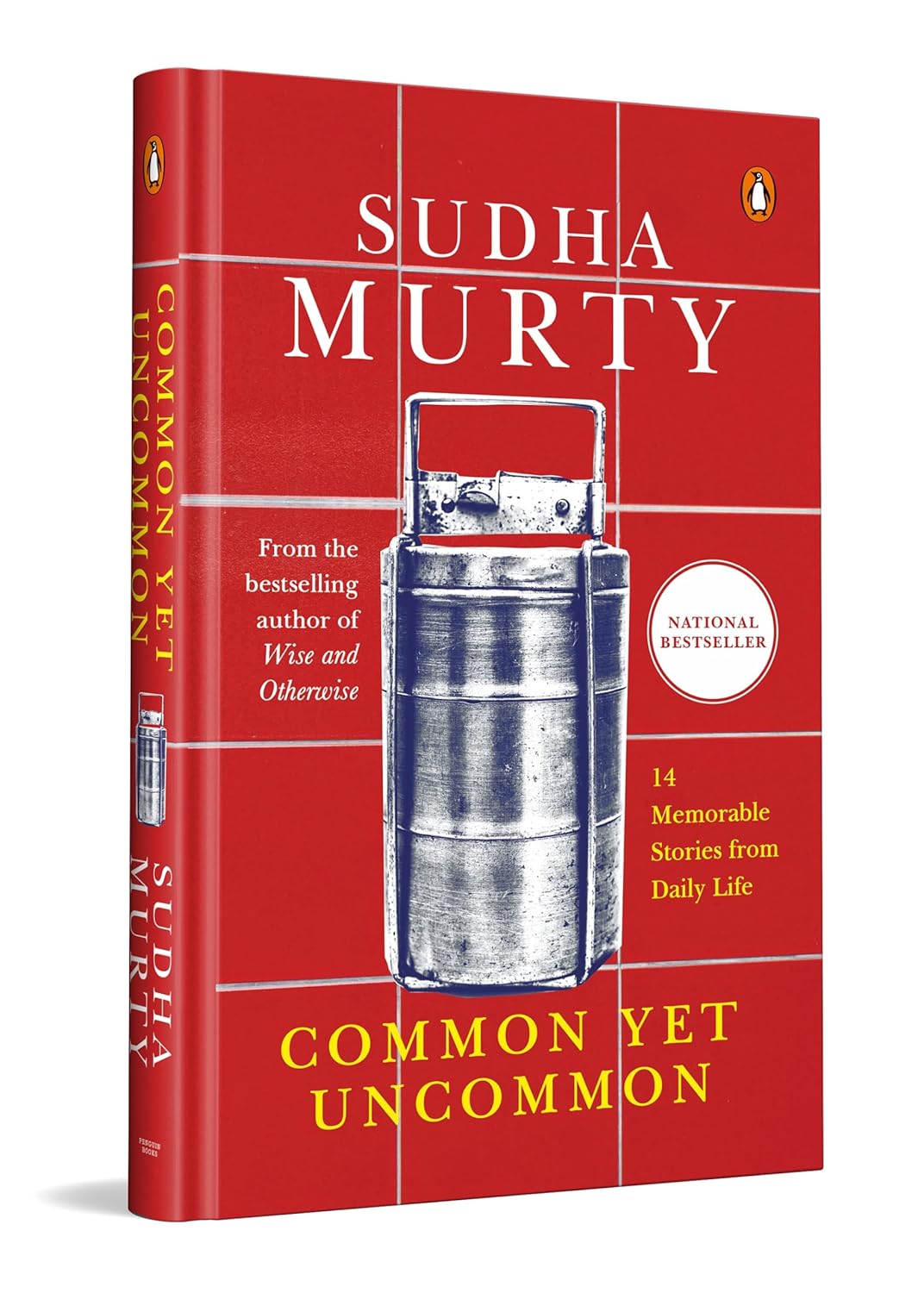 Sudha Murty : Common Yet Uncommon: 14 Memorable Stories from Daily Life