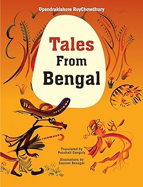 Tales From Bengal: Incredible Indian Tales