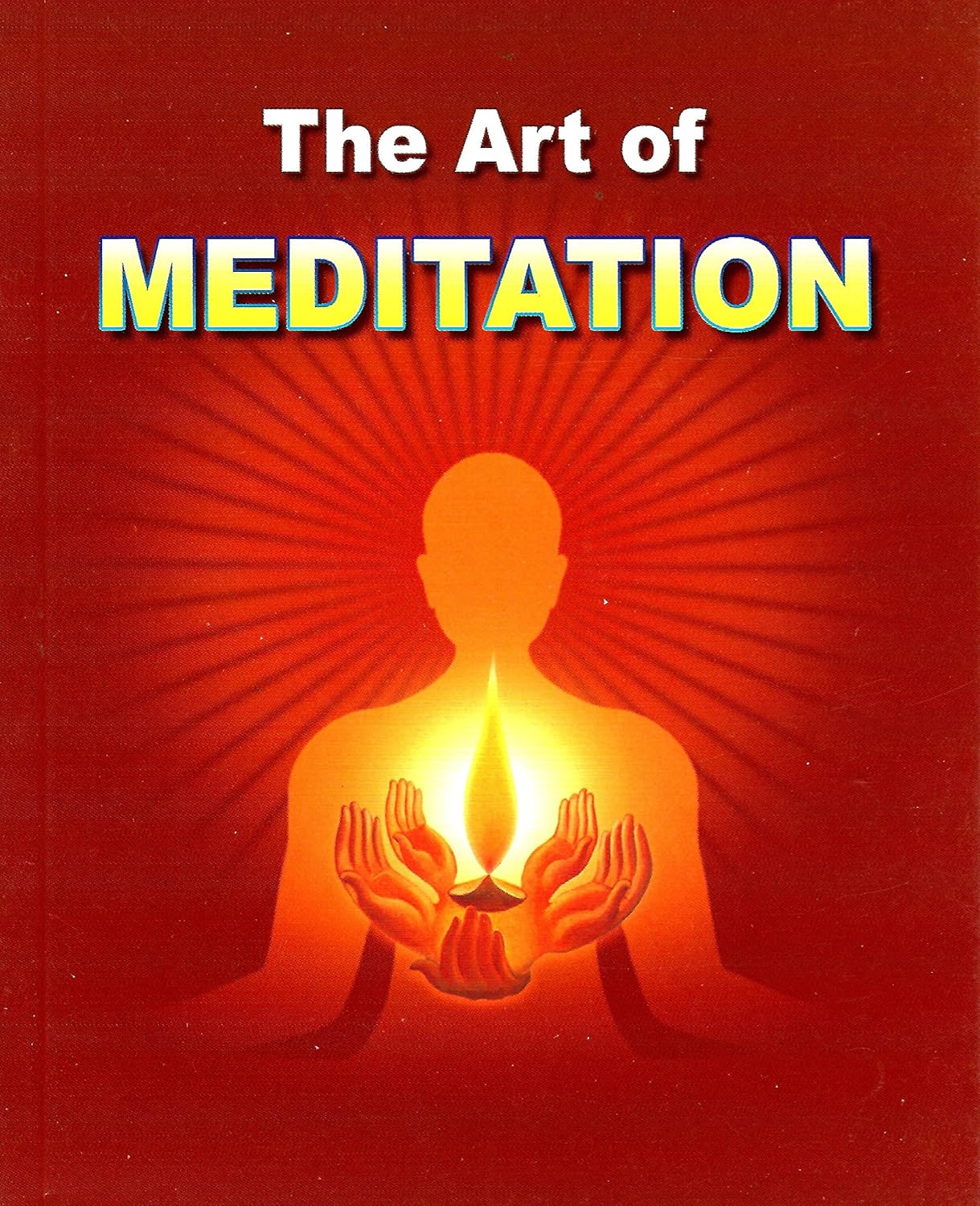 The Art of Meditation