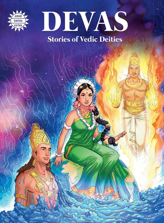 DEVAS Stories of vedic Deities